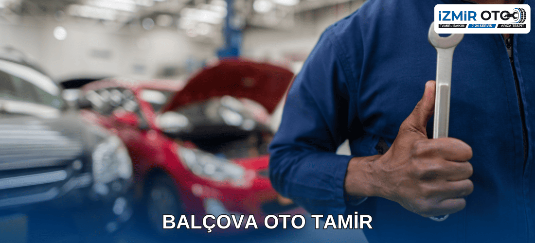 Balçova Oto Tamir Servis