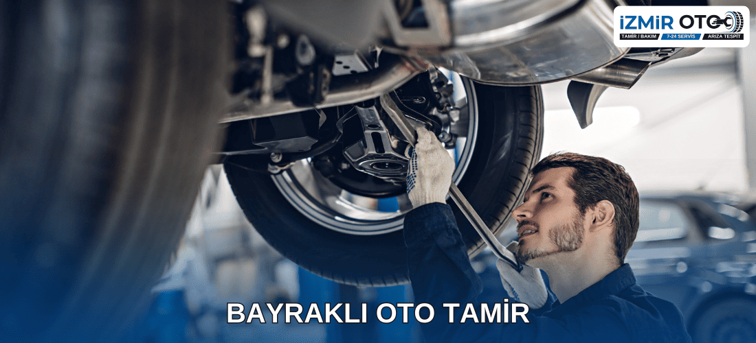 Bayraklı Oto Tamir Servis