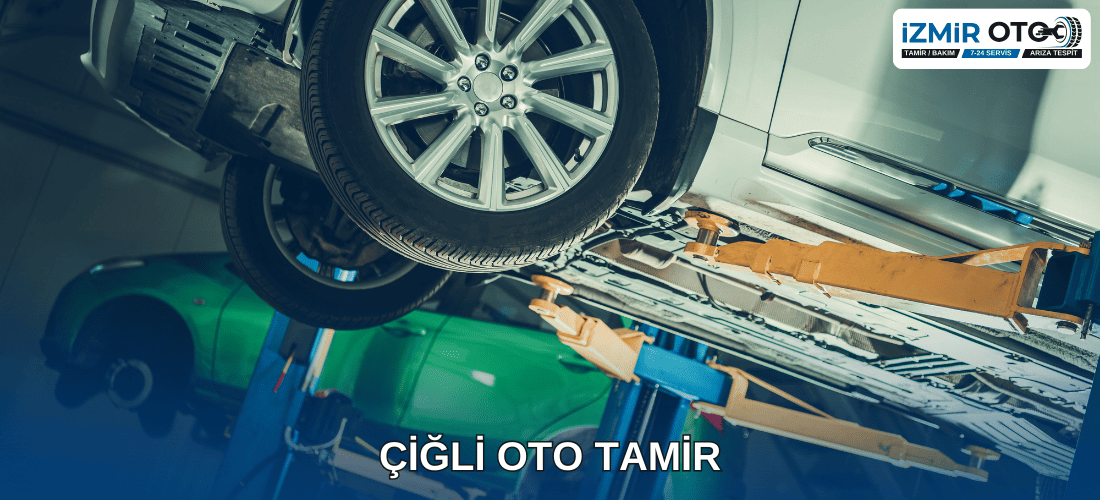 Çiğli Oto Tamir Servis