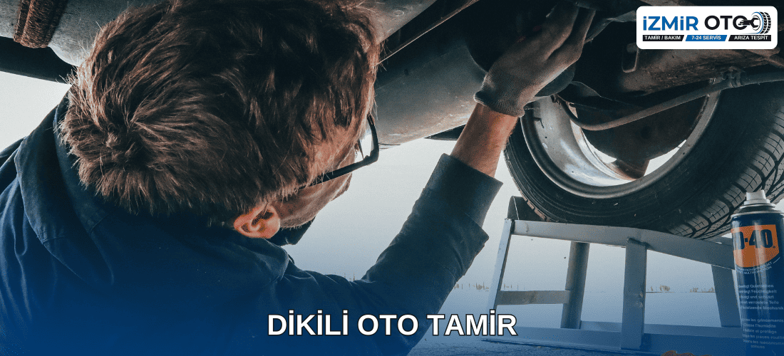 Dikili Oto Tamir Servis